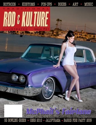 my '60 fairlane kustom with full feature and pinup model cover in 'trak' mag, spring 2010 issue before i owned the car...
