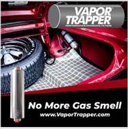 VAPOR TRAPPER ™  Does your garage or car smell like gas?