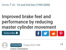 The title states" Improved brake feel and performance by reducing master cylinder movement"