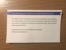 And indeed from Hyatt USA corporate : don't worry though,  the housekeeping guys were more then happy to fully clean the room daily