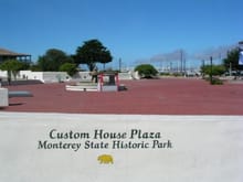 Monterey Custom House Plaza