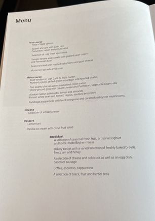 JFK-GVA

I ordered the fish but they had run out; I chose the pappardelle which isn't actually pasta.  It's shaved root vegetable ribbons which look like pasta but are not.  Perfectly fine dish but not at all what I wanted.   FA was very apologetic and offered me a business class and Swiss Saveurs menu to pick something from there but at this point I just wanted to sleep. 

MdC came by twice to apologize - to me it seemed like a blip from catering which was covered very well by the crew. 