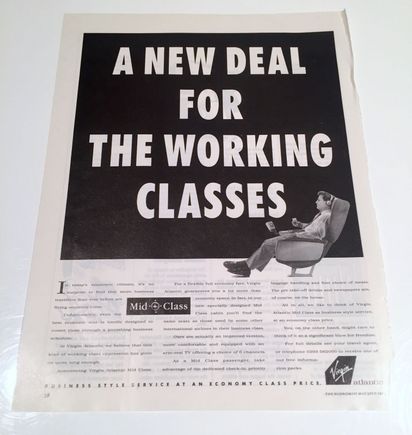 The story goes that Richard Branson wanted to name the classes Upper-Middle-and Riff raff.
This would have been a tongue in cheek play on travel classes,but was thought as a little risky and would upset a lot of travellers!
It would have given the papers a great deal to debate.