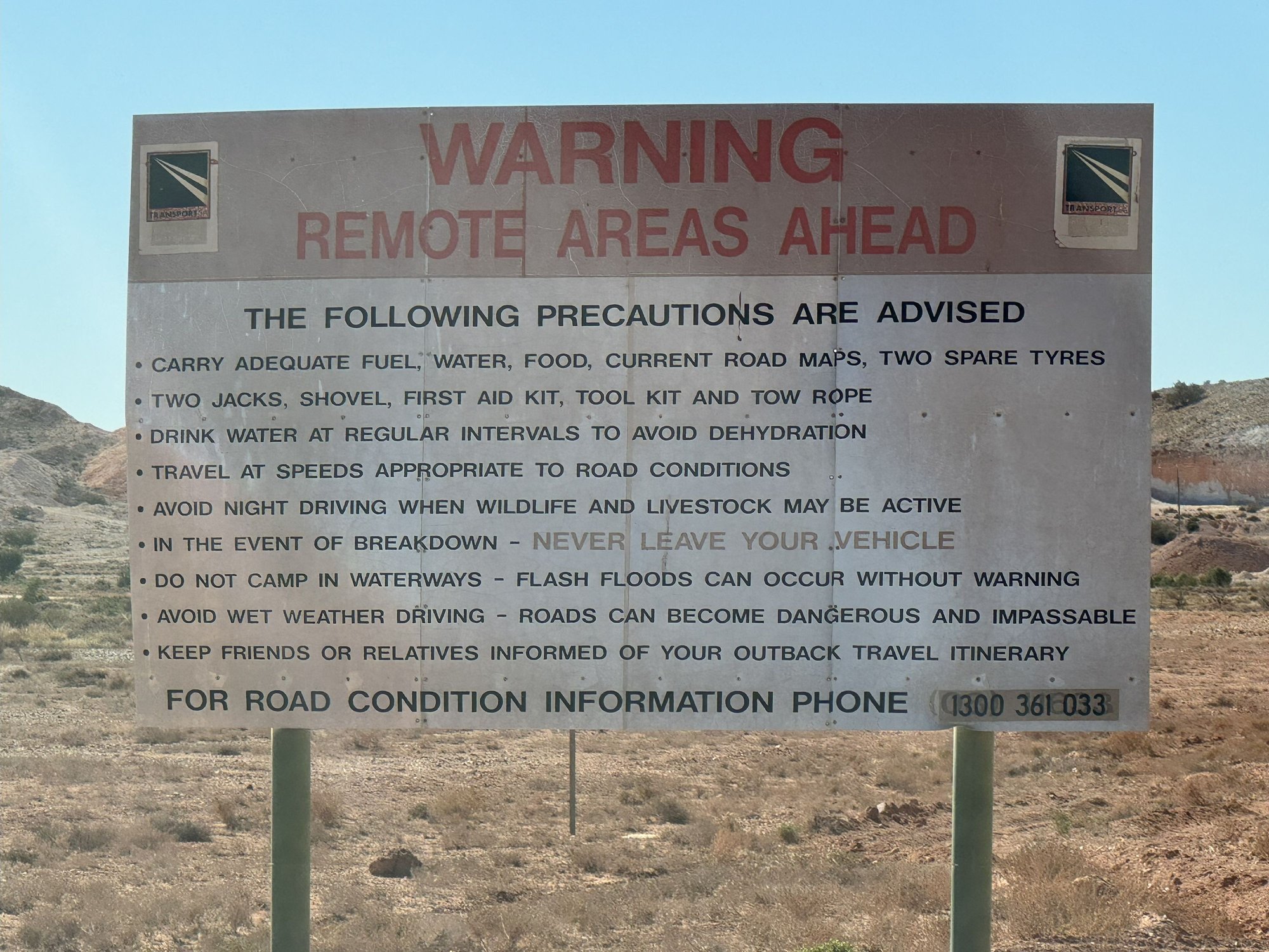 Warning on the William Creek Road. We were prepared!