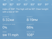 92 currently. Feels like 108 with humidity 