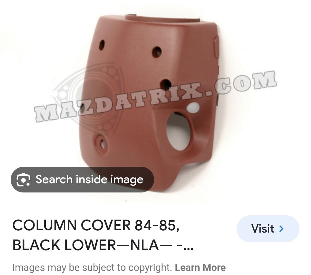 Steering/Suspension - Steering column cover (brown) - New or Used - 1982 to 1985 Mazda RX-7 - Corona, NY 11368, United States