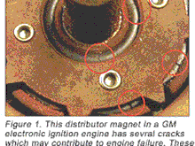 GM Small Cap HEI Distributor Magnet Cracks.